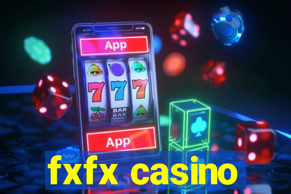 fxfx casino